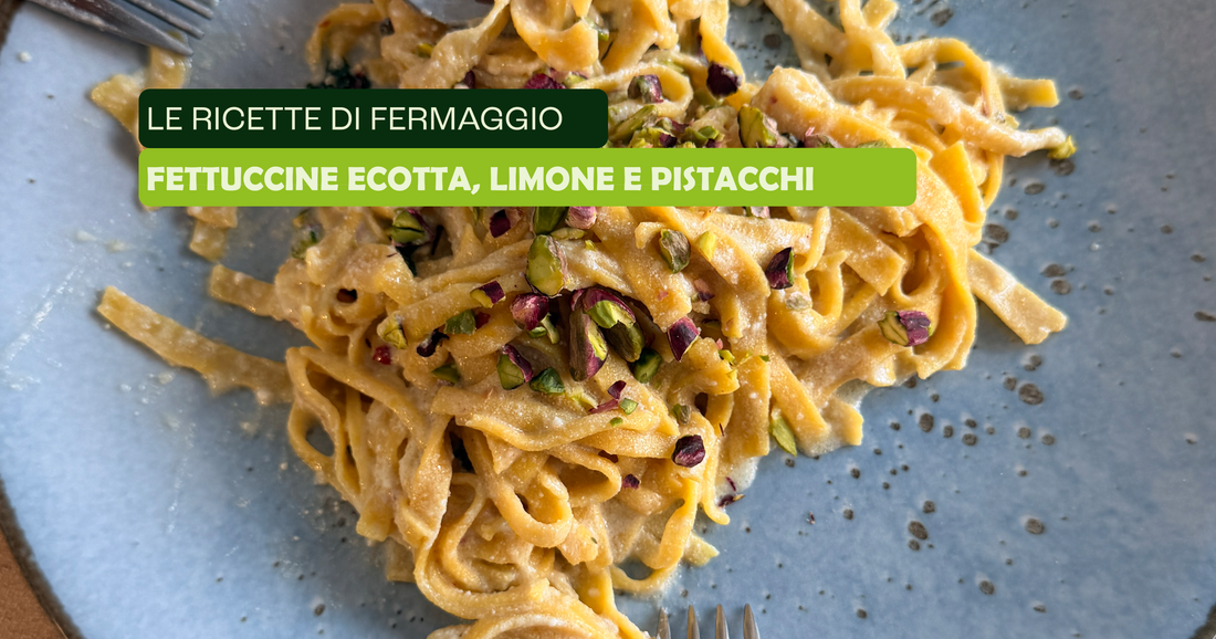 Fettuccine Ecotta, limone e pistacchi ✨