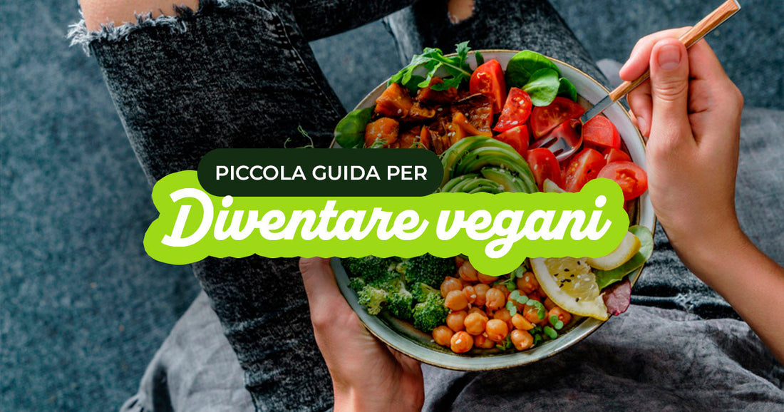 guida su come diventare vegani