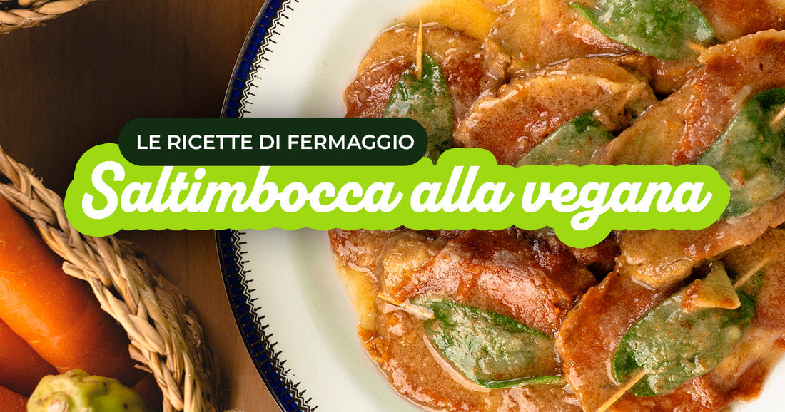 Ricetta Saltimbocca alla vegana
